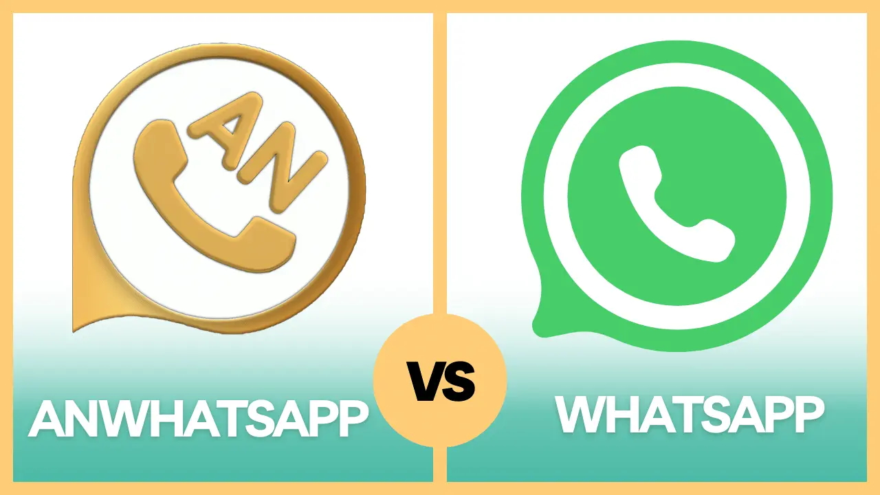 AN WhatsApp Vs Official WhatsApp